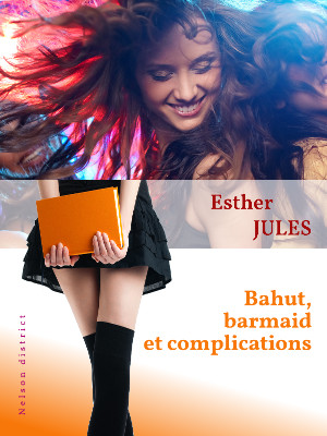 Bahut, barmaid et complications, couverture éditions Nelson District