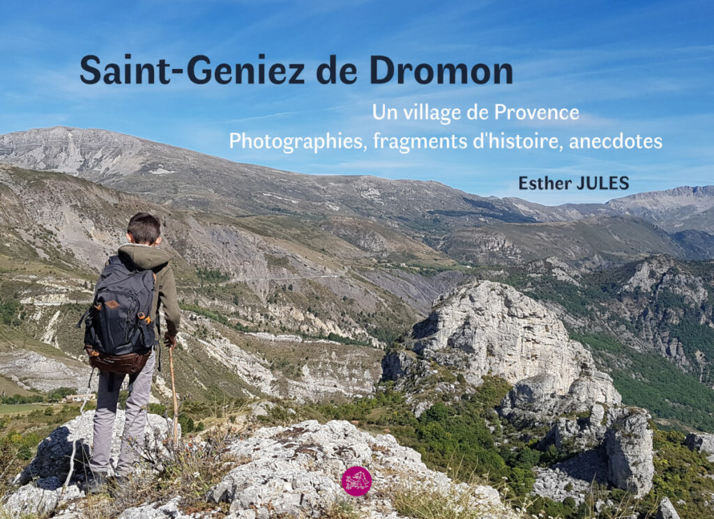 Couverture du livre Saint-Geniez de Dromon, un village de Provence par Esther Jules