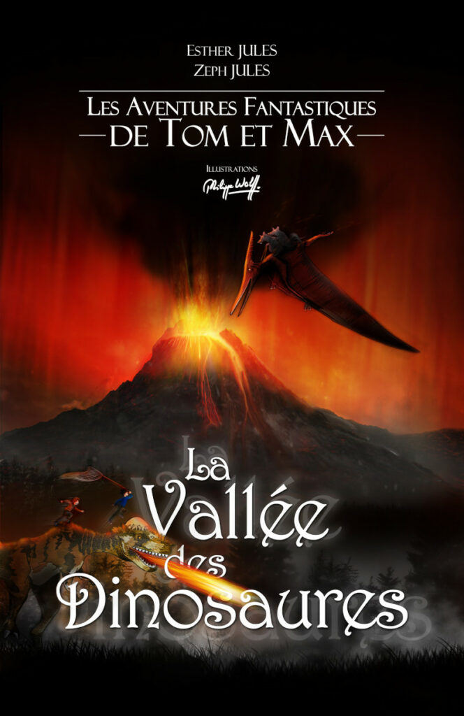 Les aventures fantastiques de Tom et Max - La vallée des dinosaures - Esther Jules, Zeph Jules - couverture du livre